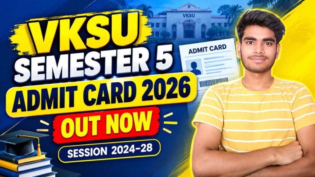 VKSU UG Semester 5 Admit Card 2026